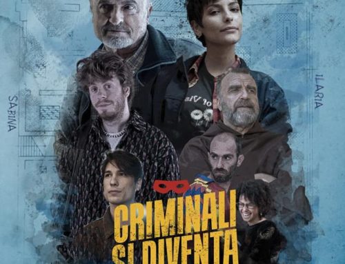 Film “Criminali si diventa” dal 5 maggio 2022 al cinema